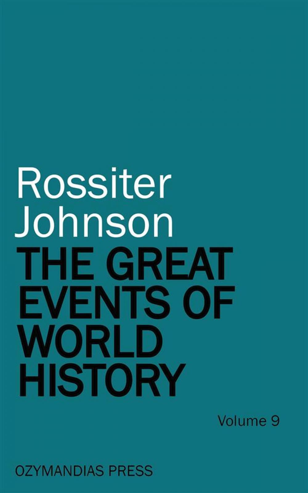 Big bigCover of The Great Events of World History - Volume 9