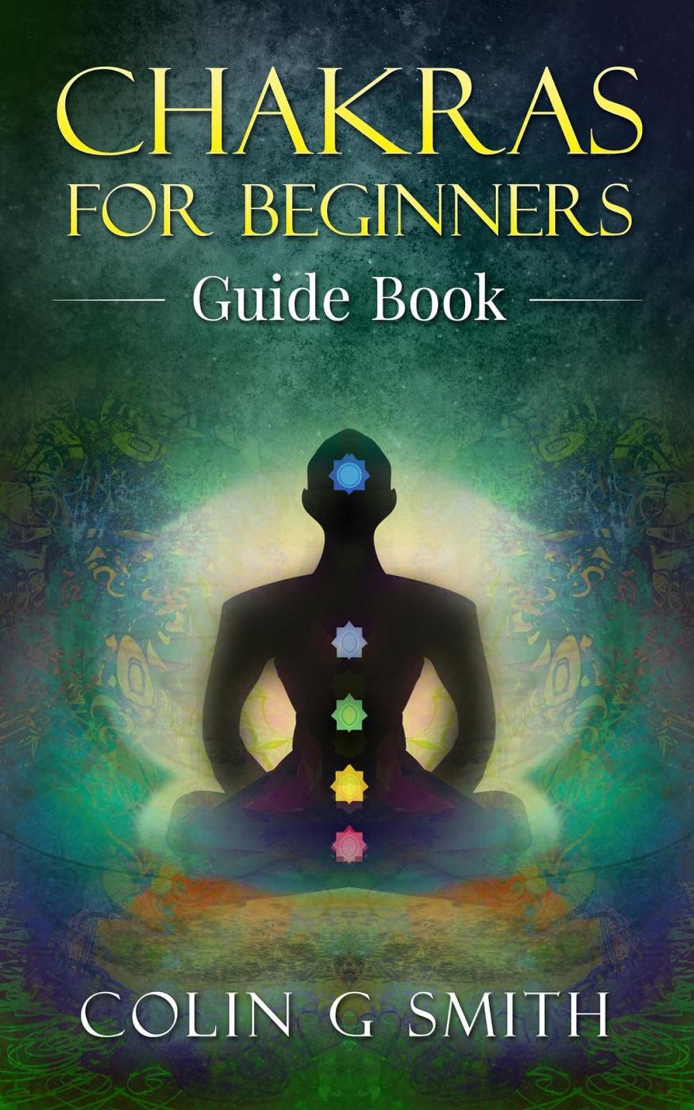 Big bigCover of Chakras for Beginners Guide Book