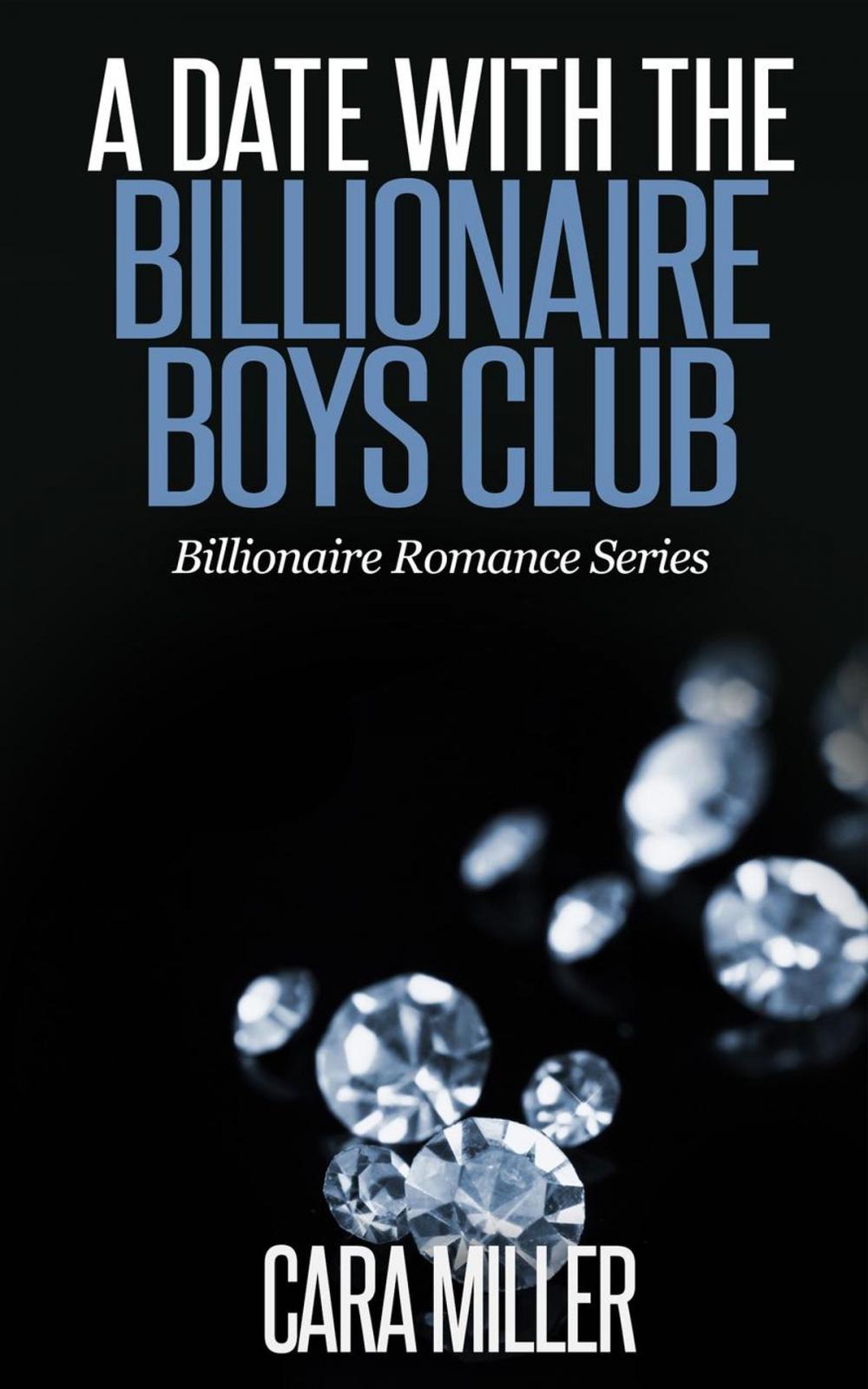Big bigCover of A Date with the Billionaire Boys Club