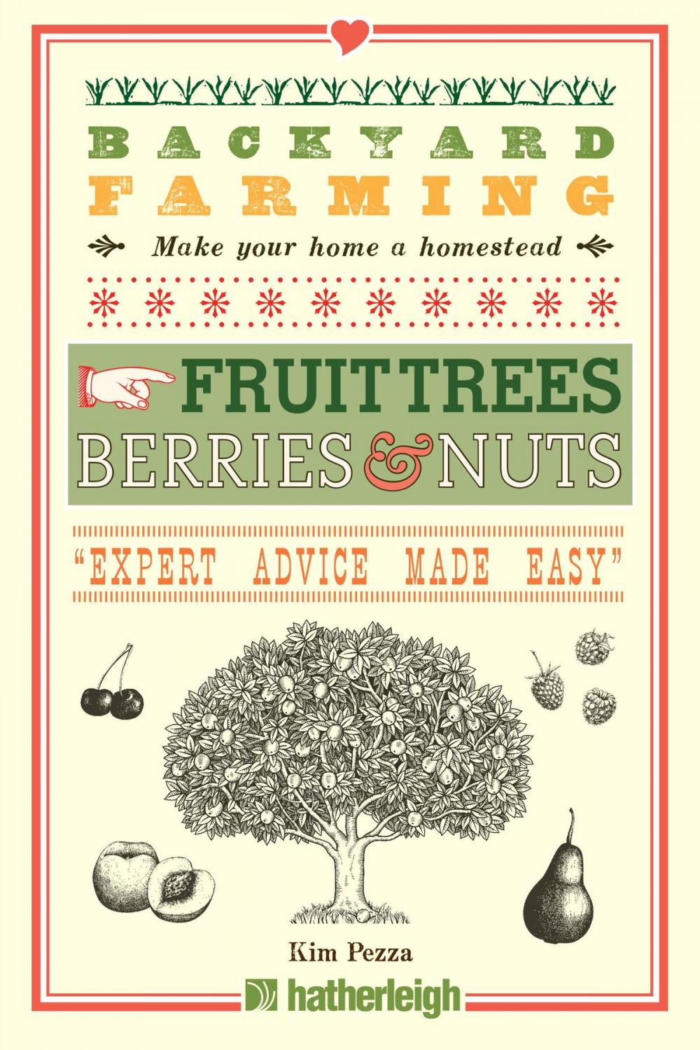 Big bigCover of Backyard Farming: Fruit Trees, Berries & Nuts