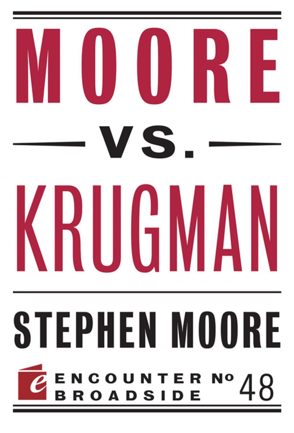 Big bigCover of Moore vs. Krugman