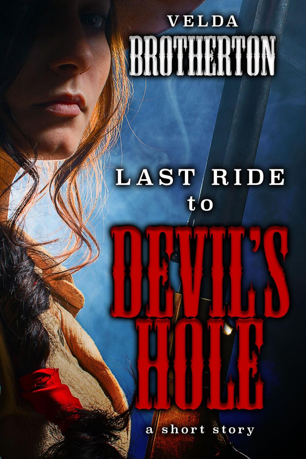Big bigCover of Last Ride to Devil's Hole