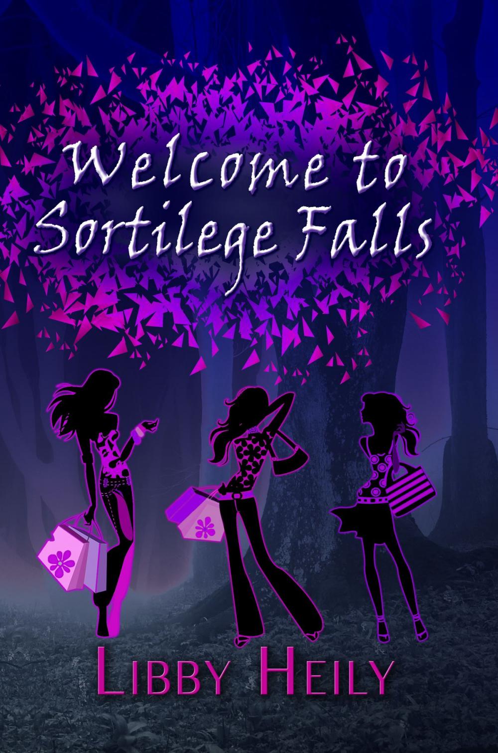 Big bigCover of Welcome to Sortilege Falls