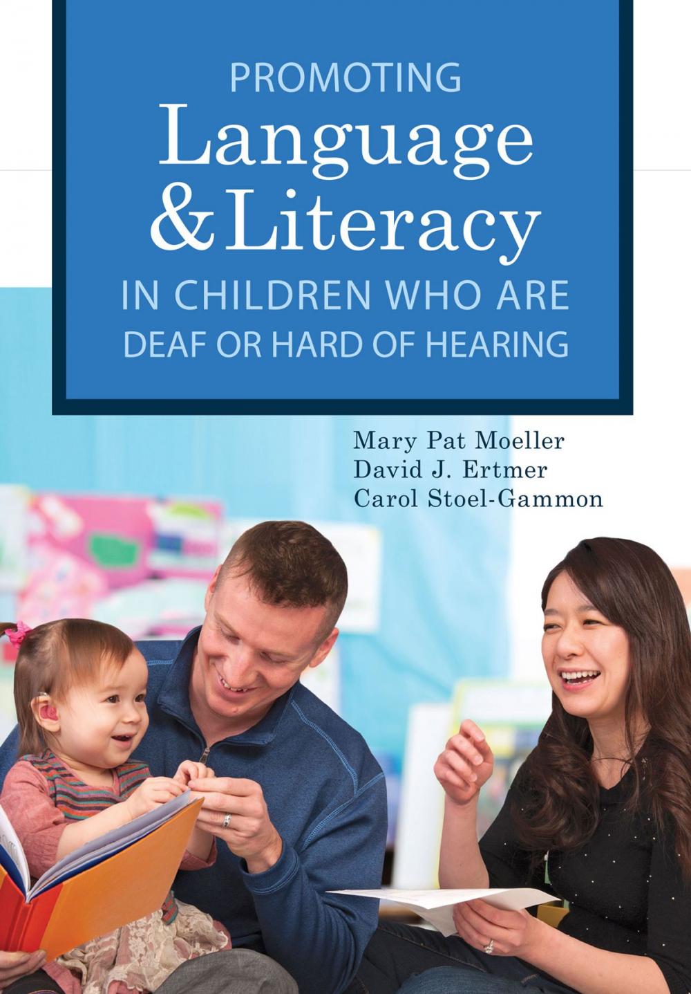 Big bigCover of Promoting Speech, Language, and Literacy in Children Who Are Deaf or Hard of Hearing