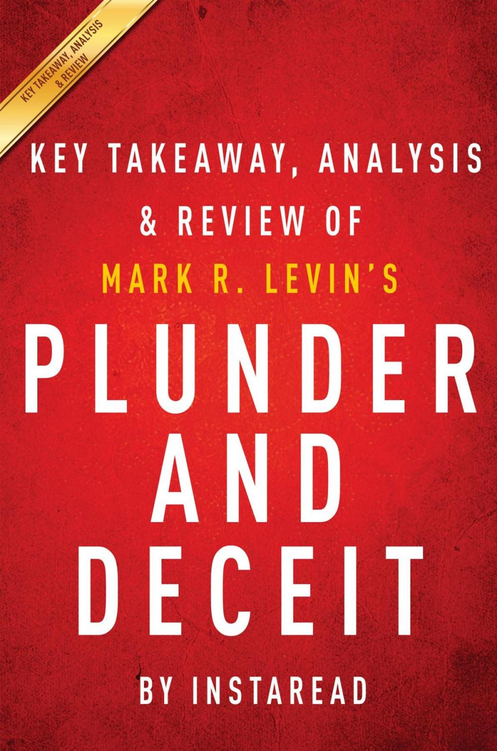 Big bigCover of Summary of Plunder and Deceit