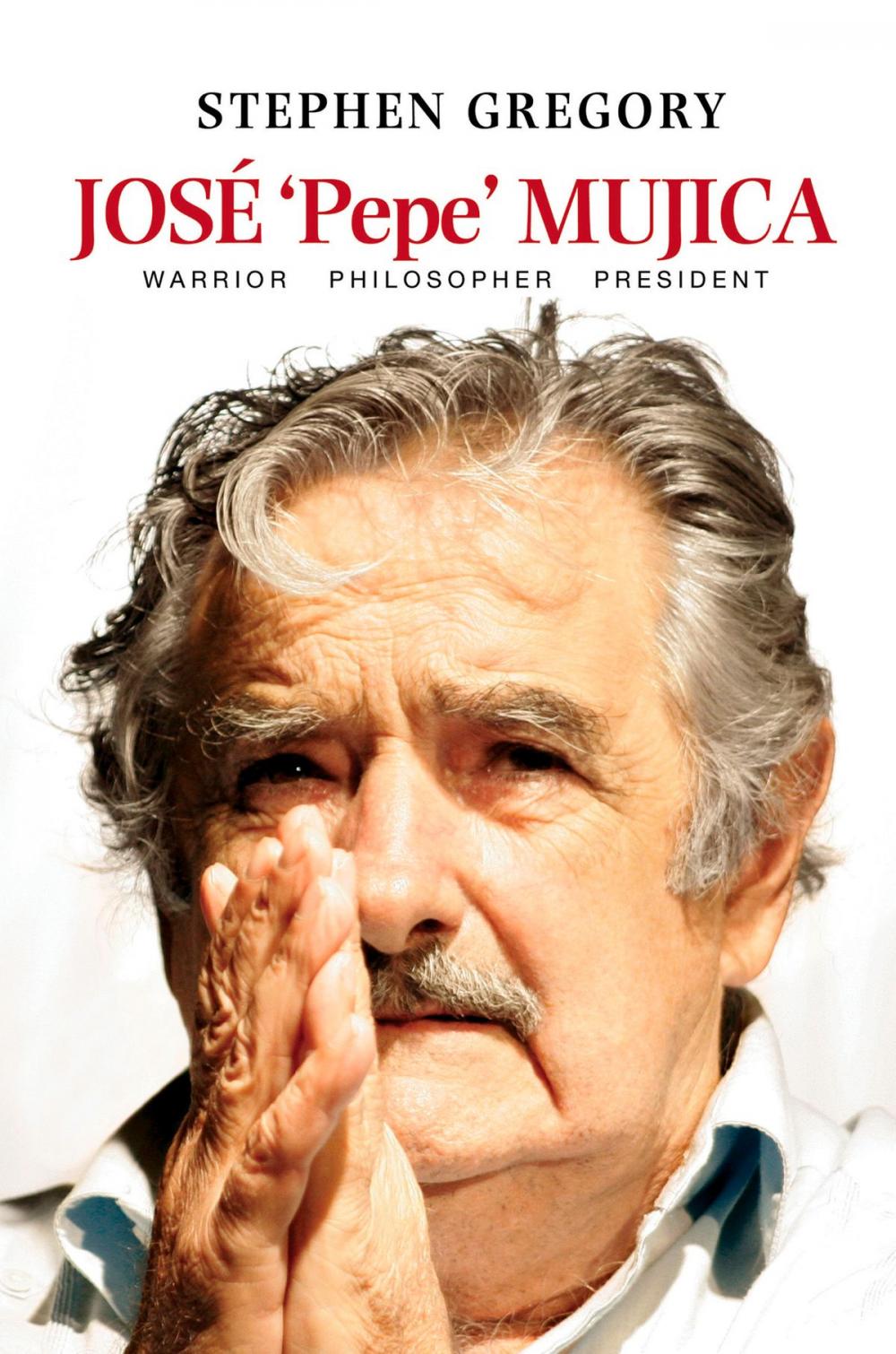 Big bigCover of José 'Pepe' Mujica