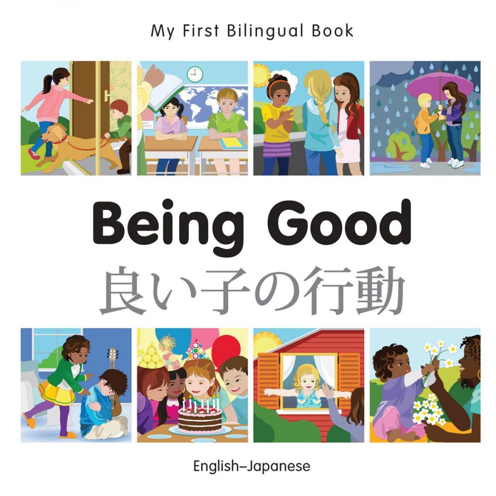 Big bigCover of My First Bilingual Book–Being Good (English–Japanese)