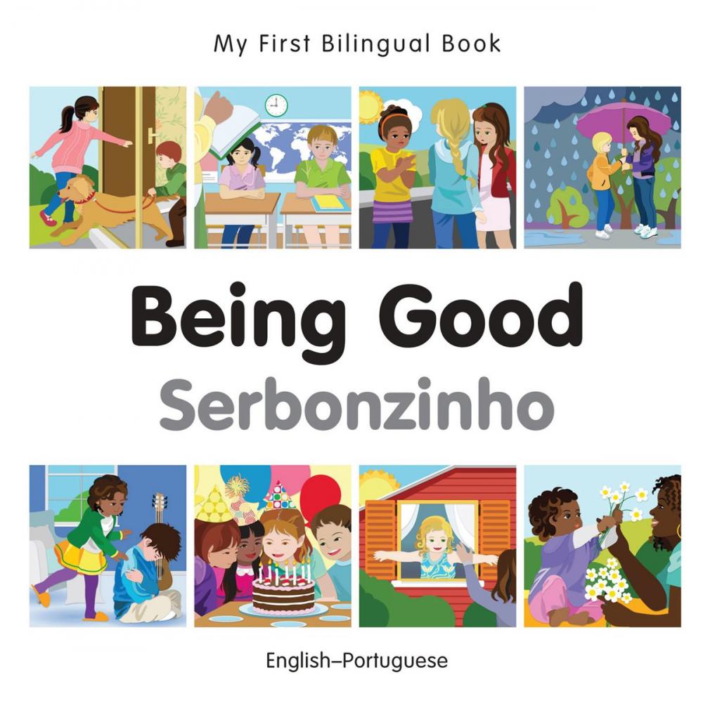 Big bigCover of My First Bilingual Book–Being Good (English–Portuguese)