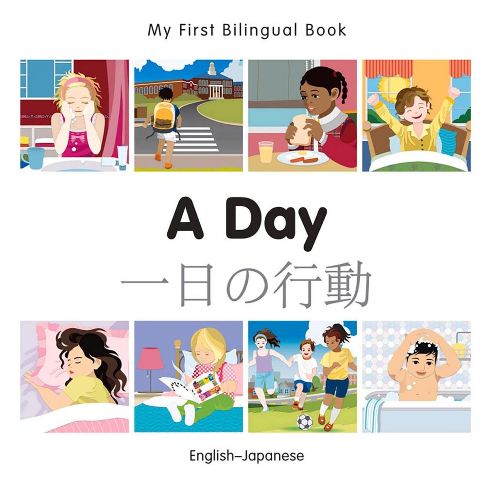 Big bigCover of My First Bilingual Book–A Day (English–Japanese)