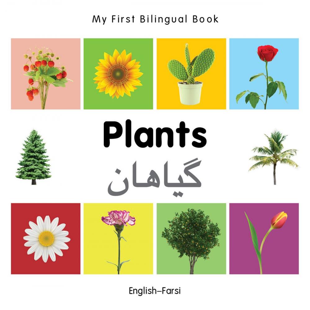 Big bigCover of My First Bilingual Book–Plants (English–Farsi)