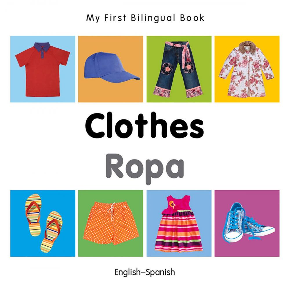 Big bigCover of My First Bilingual Book–Clothes (English–Spanish)