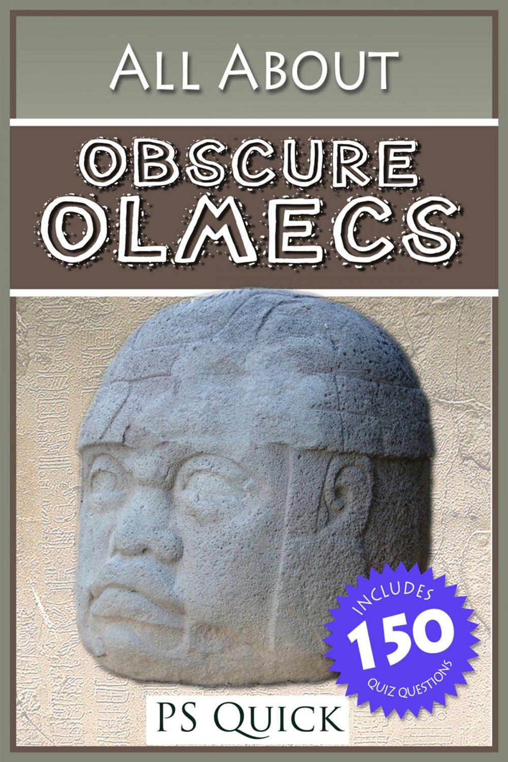 Big bigCover of All About: Obscure Olmecs