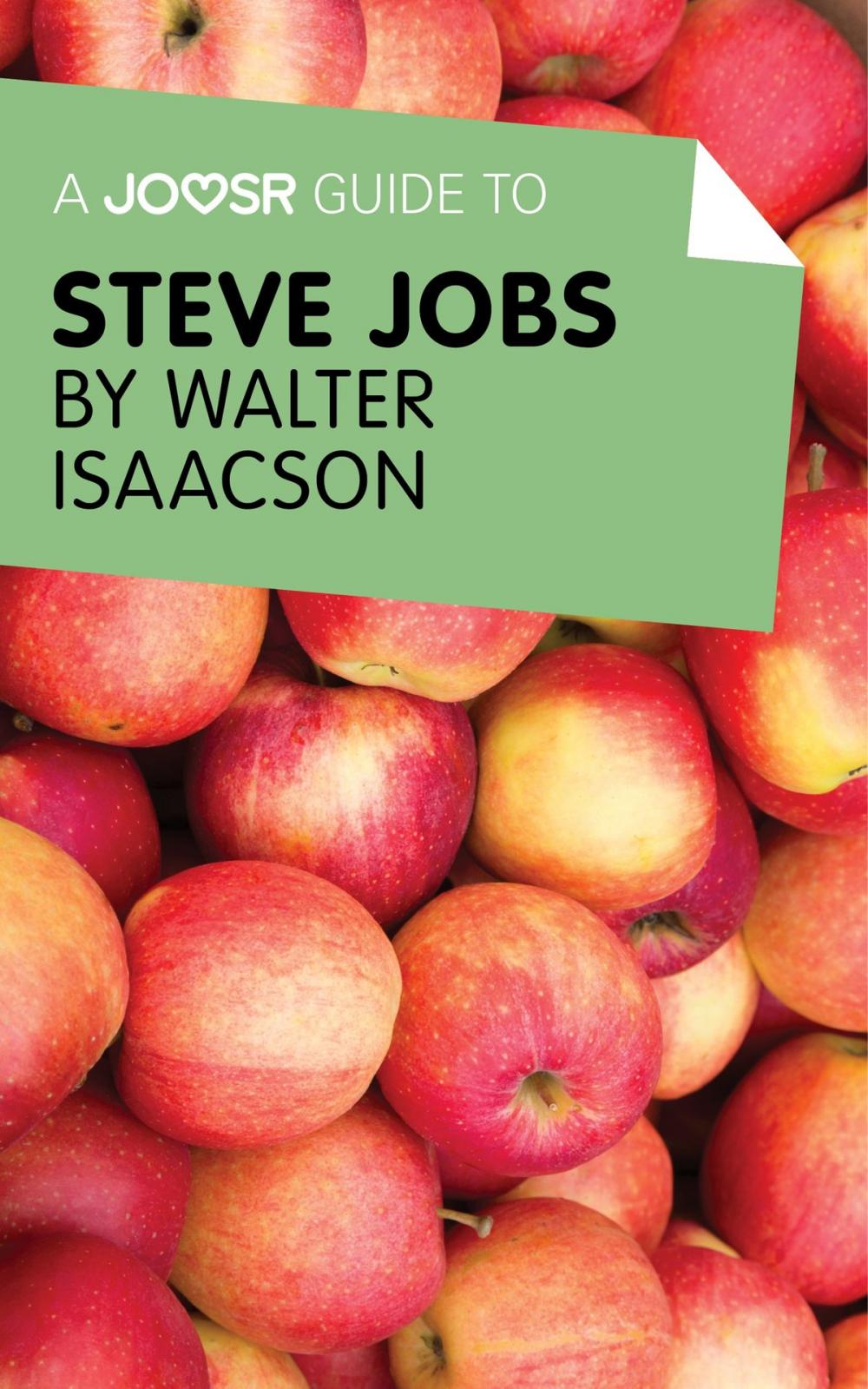 Big bigCover of A Joosr Guide to... Steve Jobs by Walter Isaacson