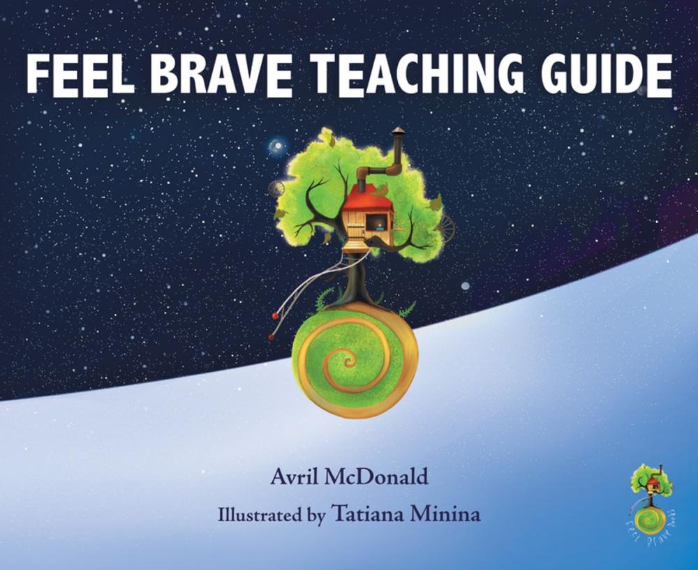 Big bigCover of Feel Brave Teaching Guide