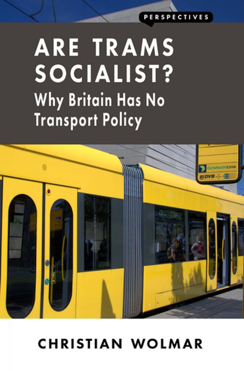 Big bigCover of Are Trams Socialist?