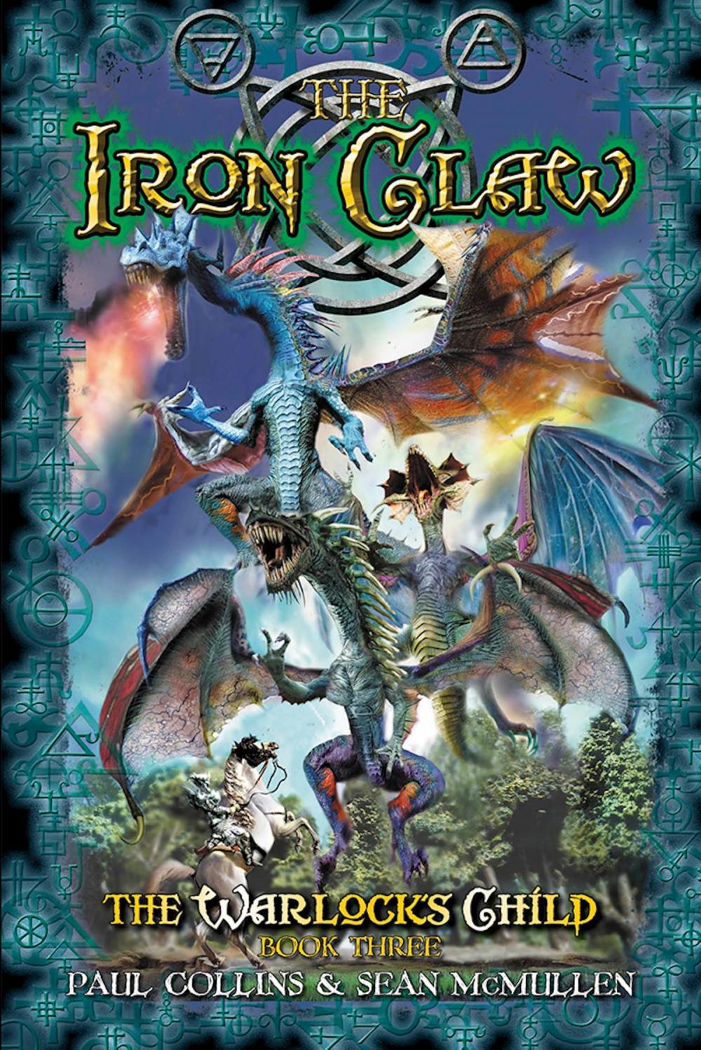 Big bigCover of The Iron Claw: The Warlock's Child Book Three