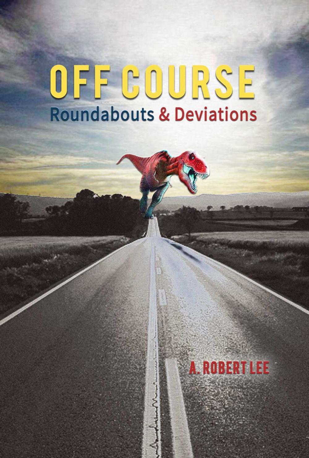 Big bigCover of Off Course: Roundabouts and Deviations