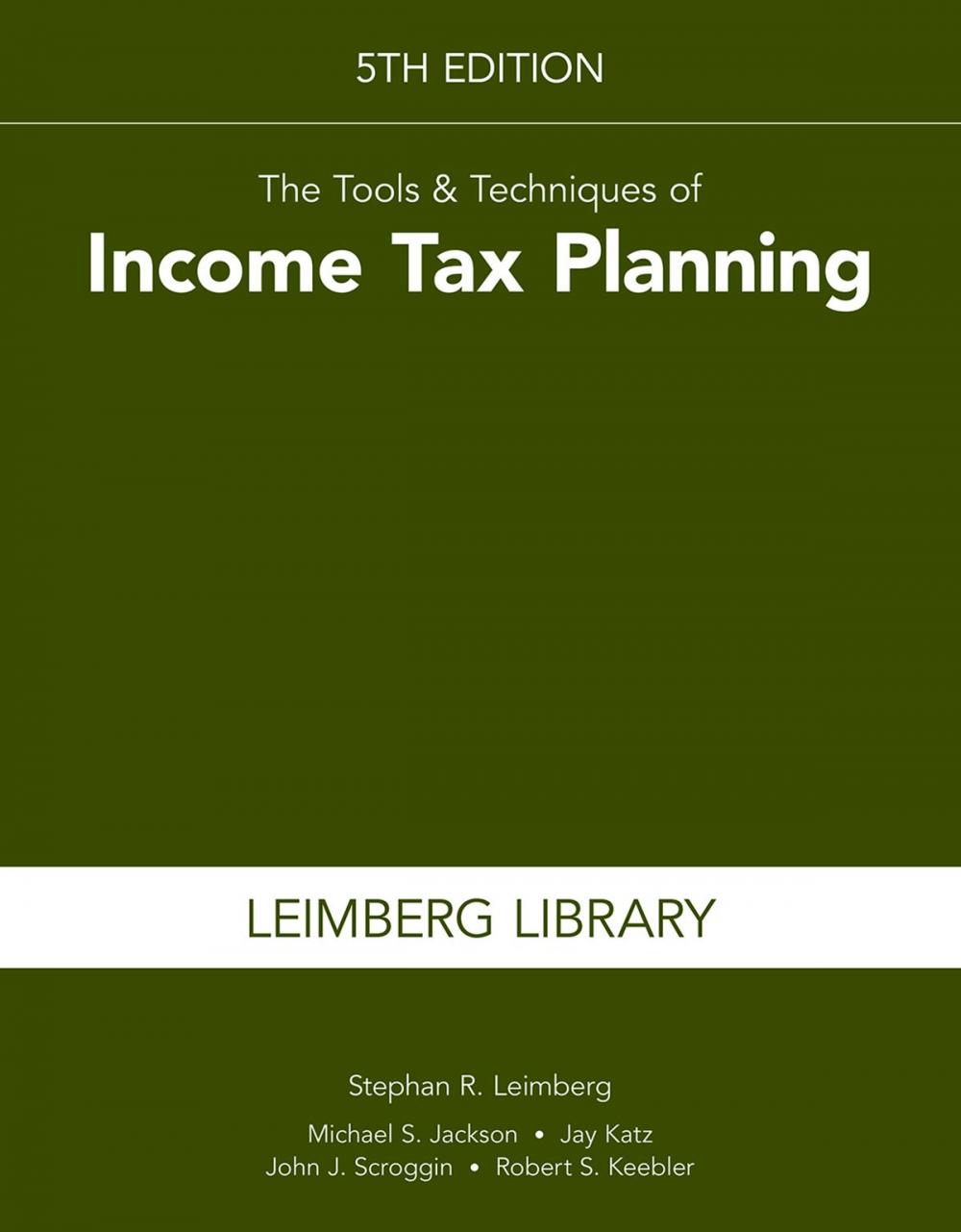 Big bigCover of The Tools & Techniques of Income Tax Planning, 5th Edition