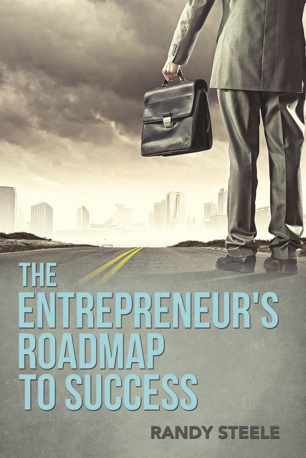 Big bigCover of The Entrepreneur‘s Roadmap to Success