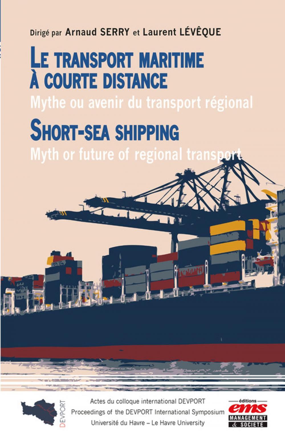 Big bigCover of Le transport maritime à courte distance (Short Sea Shipping)