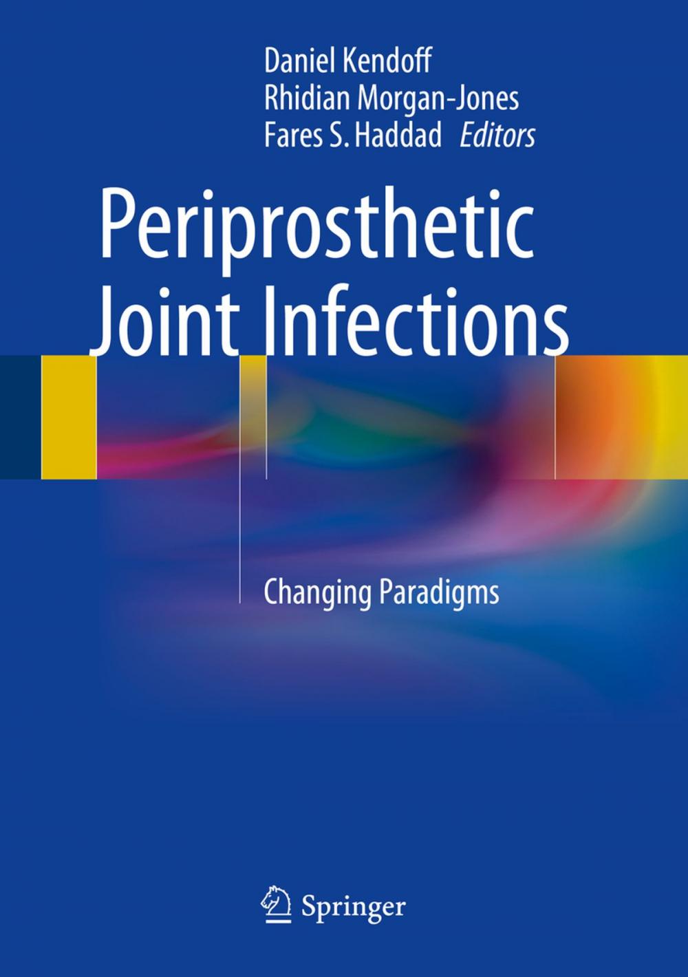 Big bigCover of Periprosthetic Joint Infections
