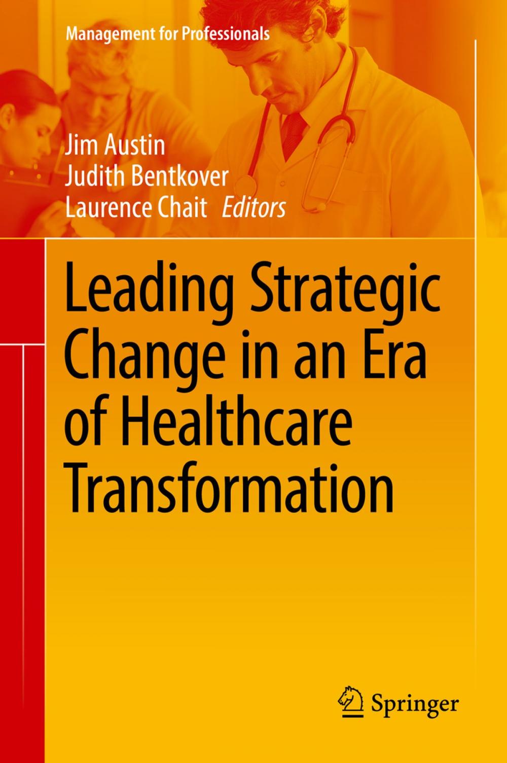 Big bigCover of Leading Strategic Change in an Era of Healthcare Transformation