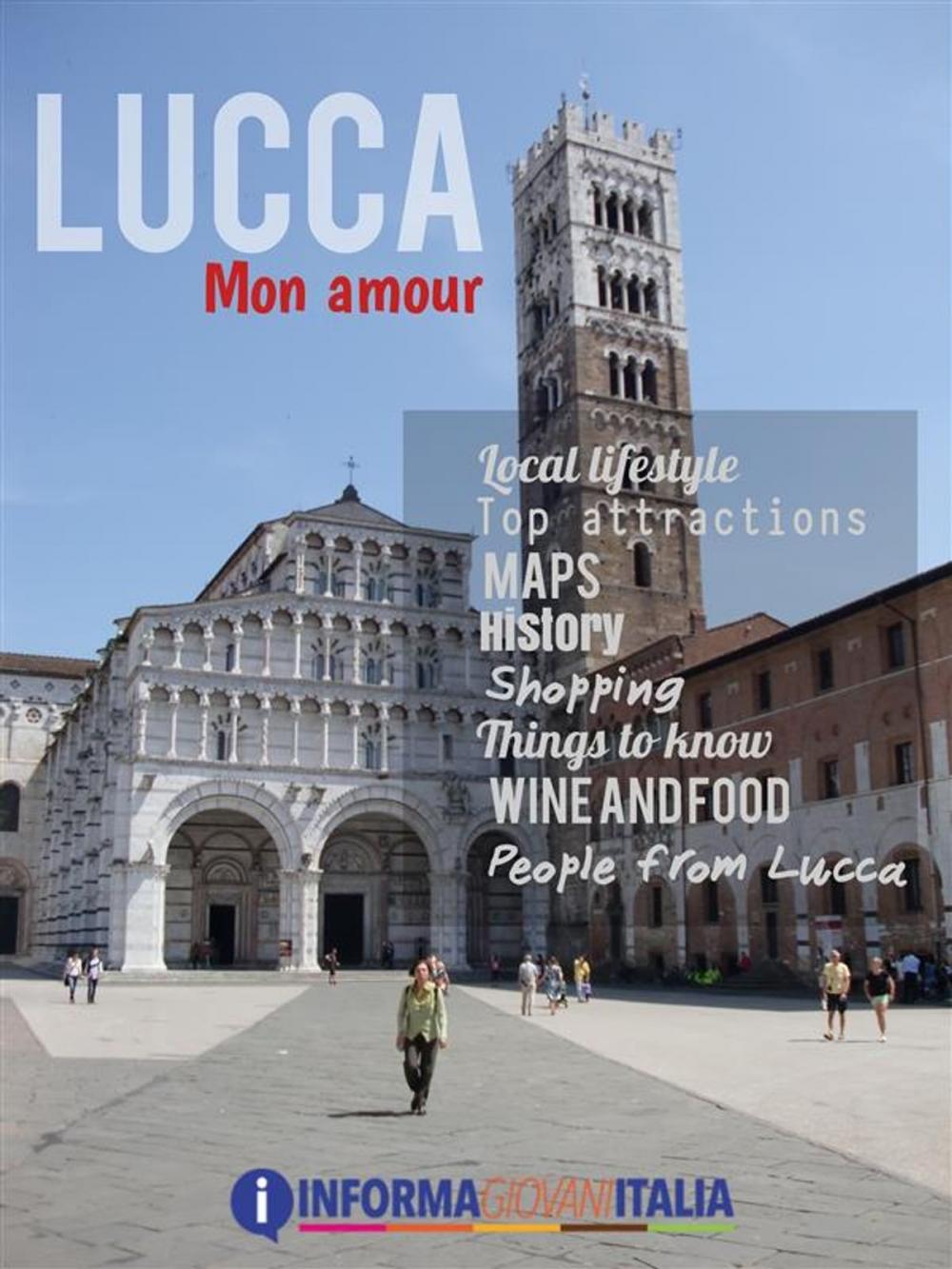 Big bigCover of Lucca mon amour, Tuscany