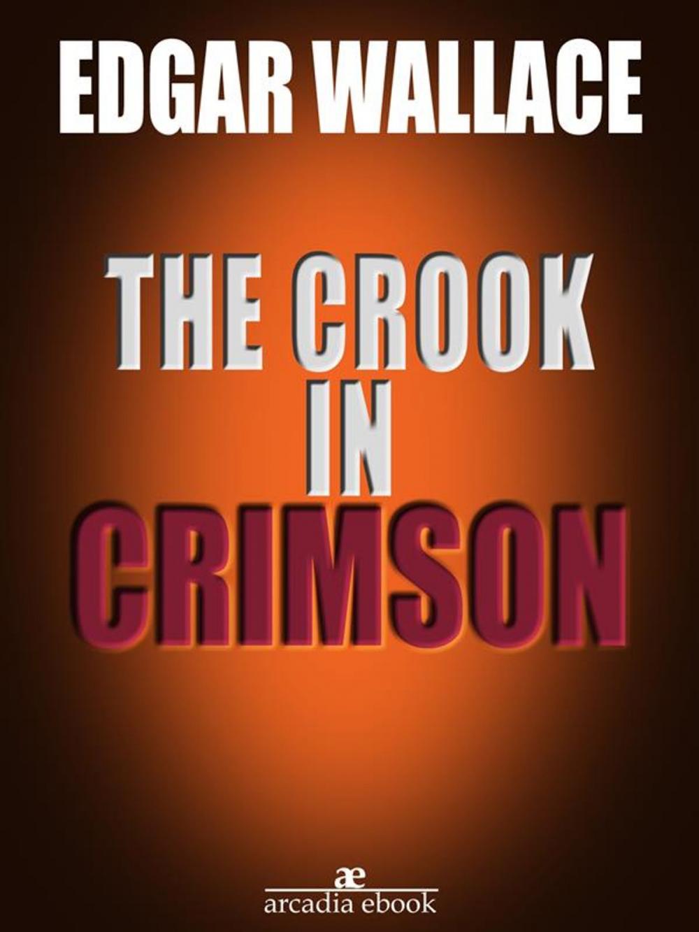 Big bigCover of The Crook in Crimson (Illustrated)