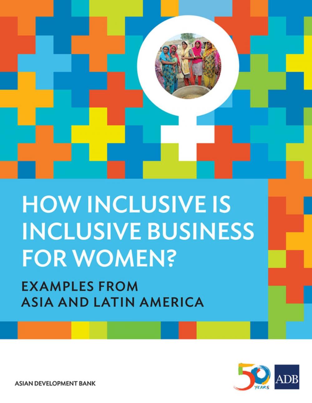 Big bigCover of How Inclusive is Inclusive Business for Women?
