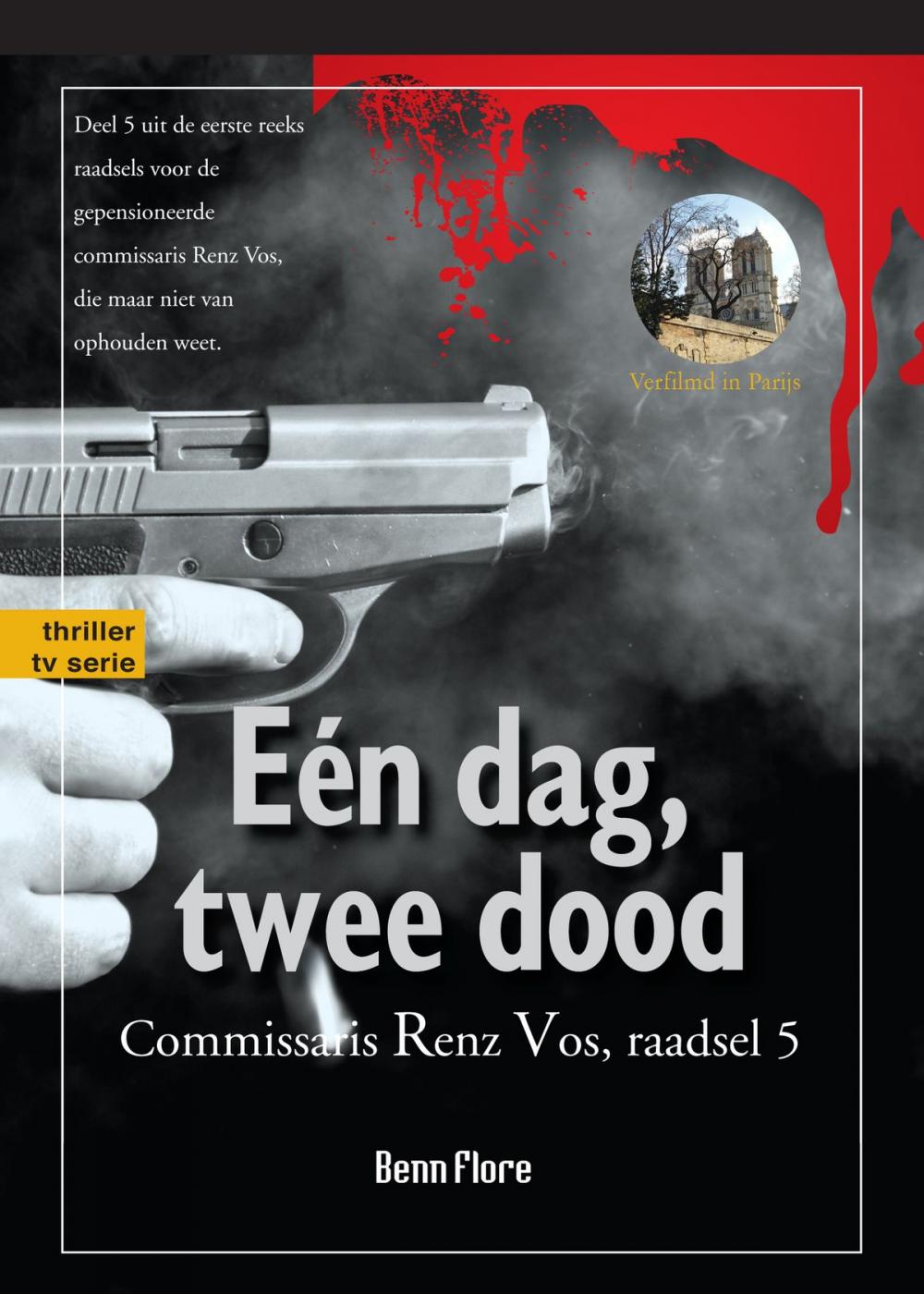 Big bigCover of Eén dag, twee dood; Commissari Renz Vos, raadsel 5: Nederlands