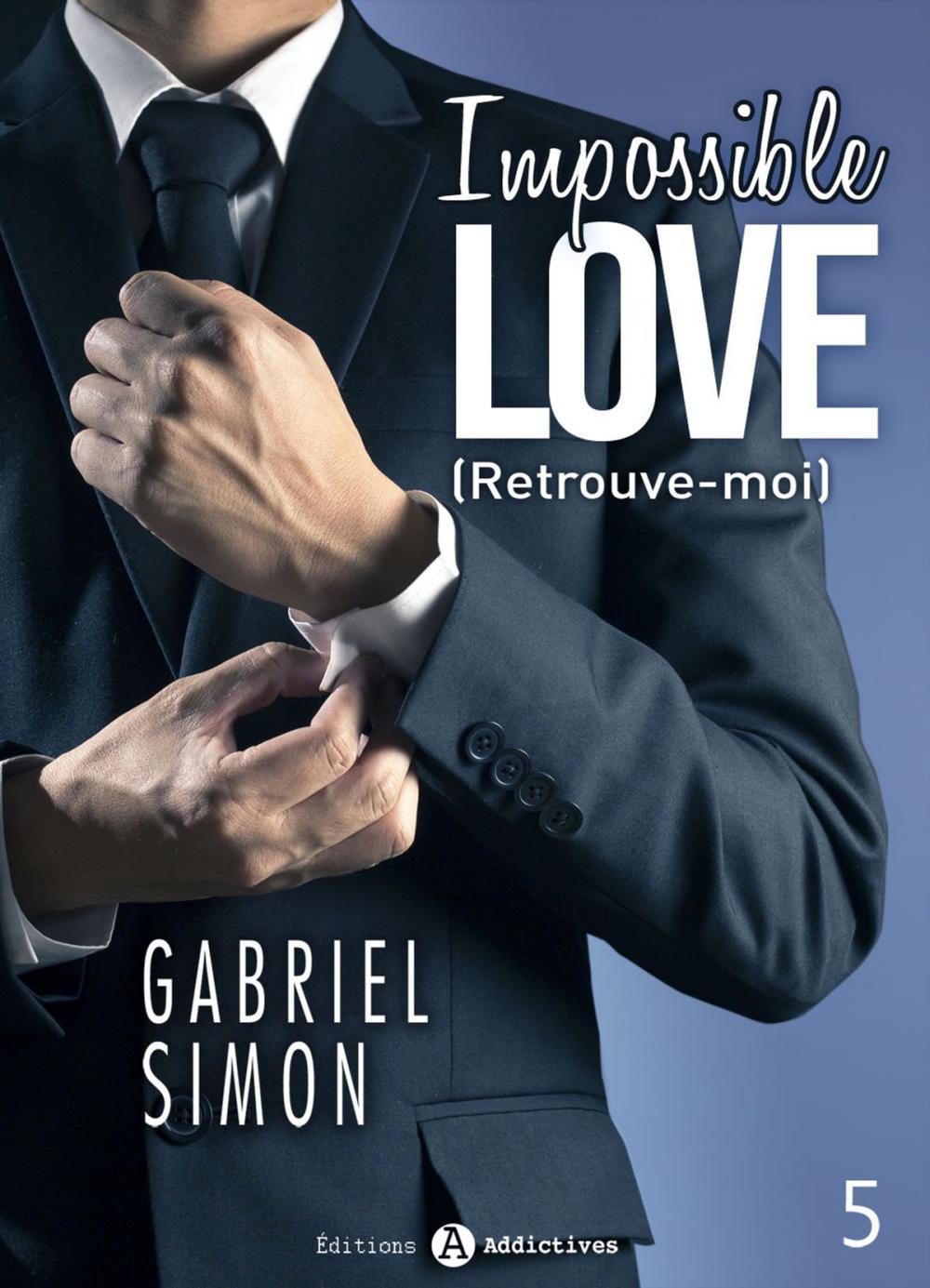 Big bigCover of Impossible Love Retrouve-moi 5