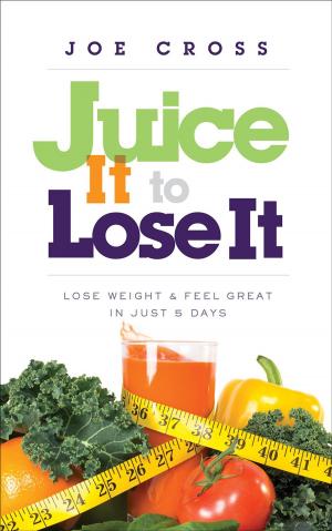 Cover of the book Juice It to Lose It by Jackie Jasmine