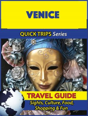 Cover of the book Venice Travel Guide (Quick Trips Series) by Thomas Austin