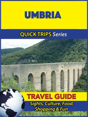 Cover of the book Umbria Travel Guide (Quick Trips Series) by Melanie Wilson