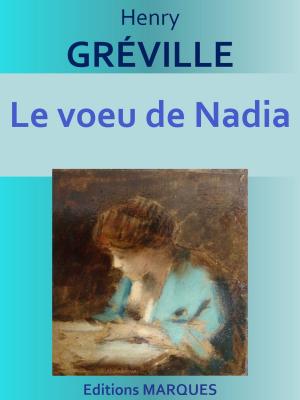 Cover of the book Le voeu de Nadia by Sarah BERNHARDT