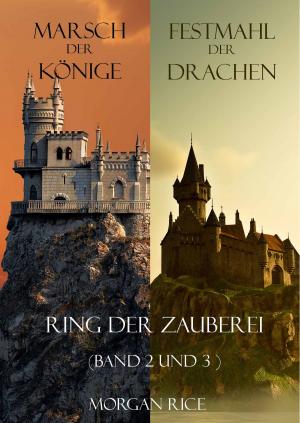 Cover of the book Der Ring der Zauberei Bündel (Band 2 und 3) by Morgan Rice