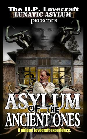 Cover of the book Asylum of the Ancient Ones by Horns
