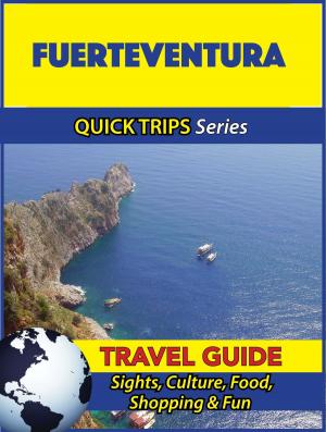 Book cover of Fuerteventura Travel Guide (Quick Trips Series)
