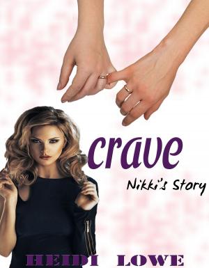 Cover of Crave: Nikki's Story