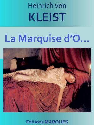 Cover of the book La Marquise d’O... by Michel ZÉVACO