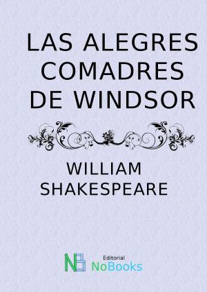 Cover of the book Las alegres comadres de Windsor by Guy de Maupassant