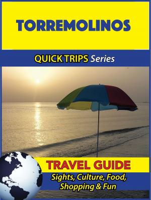 Book cover of Torremolinos Travel Guide (Quick Trips Series)