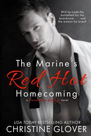 bigCover of the book The Marine's Red Hot Homecoming by 