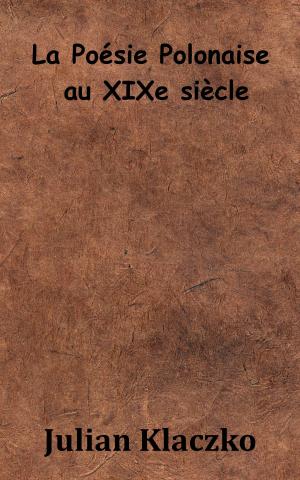 Book cover of La Poésie polonaise au xixe siècle