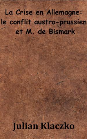 Cover of the book La crise en Allemagne by Chamblain de Marivaux
