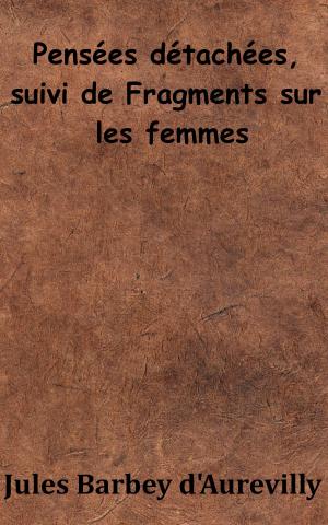 Cover of the book Pensées détachées. Fragments sur les Femmes by Augustin d’Hippone