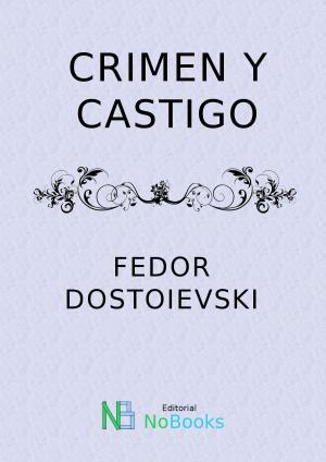 Cover of the book Crimen y Castigo by Leopoldo Alas Clarin