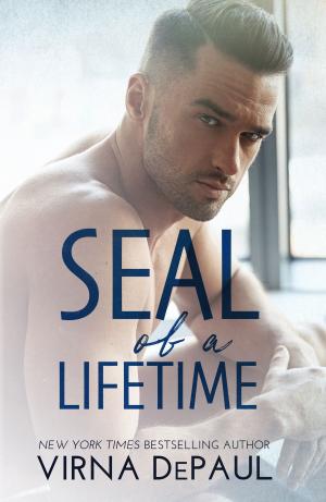 Cover of the book SEAL of a Lifetime by Virna DePaul, Kévin Daumié
