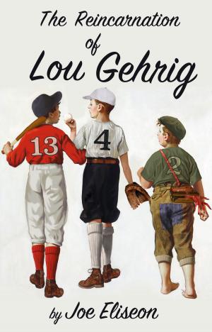 Cover of the book The Reincarnation of Lou Gehrig by Andrea Twombly
