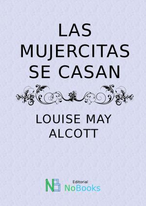 Cover of the book Las mujercitas se casan by Horacio Quiroga